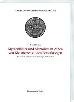 Mythenbilder und Mentalität in Athen von Kleisthenes zu den Perserkriegen