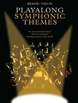 Bravo! Playalong Symphonic Themes -Violin- (Book, CD): Songbook, CD für Violine