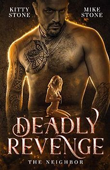 Deadly Revenge: The Neighbor (Dark & Deadly, Band 5)