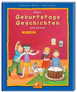 Kleine Geburtstagsgeschichten zum Vorlesen