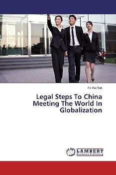 Legal Steps To China Meeting The World In Globalization