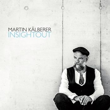Kälberer,Martin - InSightOut [2 CDs]