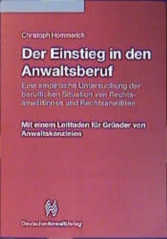 Der Einstieg in den Anwaltsberuf