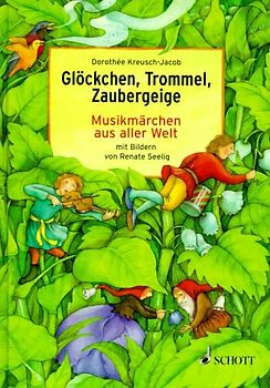 Glöckchen, Trommel, Zaubergeige