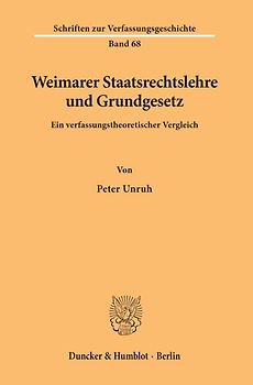 Weimarer Staatsrechtslehre und Grundgesetz.