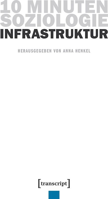 10 Minuten Soziologie: Infrastruktur