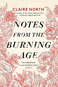 Notes from the Burning Age