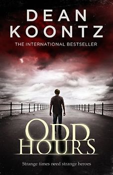 Odd Hours (Odd Thomas 4) - Koontz, Dean