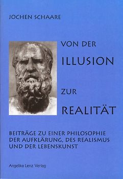 Von der Illusion zur Realität
