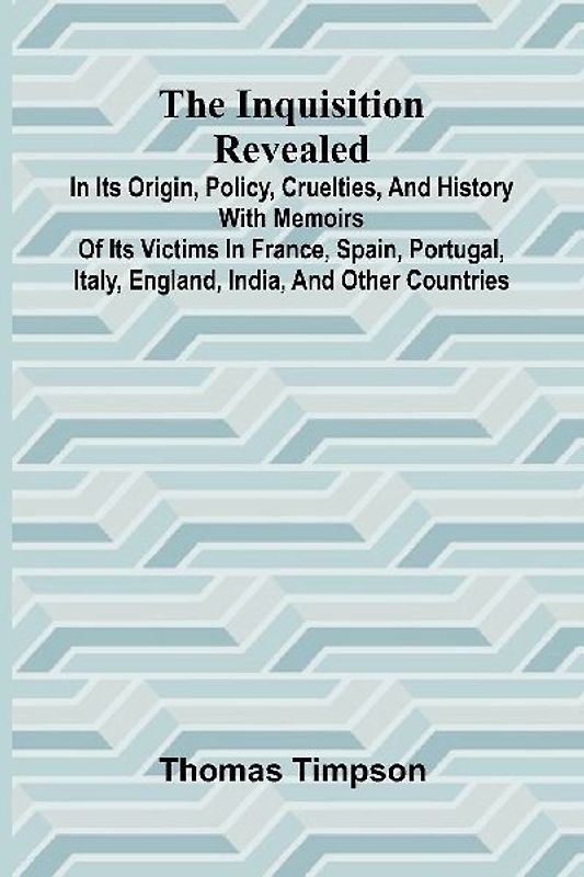 The Inquisition Revealed