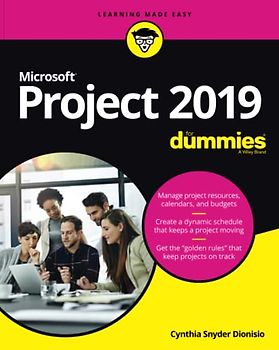 Microsoft Project 2019 For Dummies (Project for Dummies)
