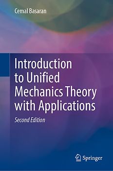 Introduction to Unified Mechanics Theory with Applications