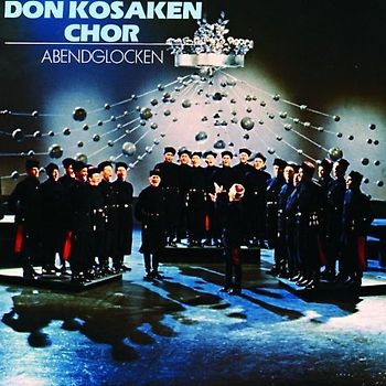 Don Kosaken Chor - Abendglocken