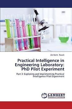 Practical Intelligence in Engineering Laboratory: PhD Pilot Experiment