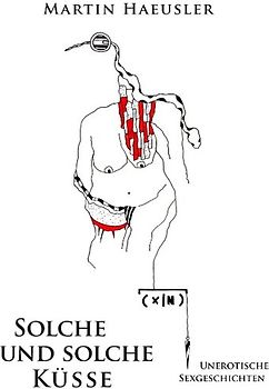 Solche und solche Küsse