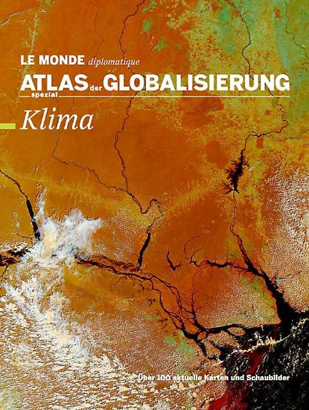 Atlas der Globalisierung spezial