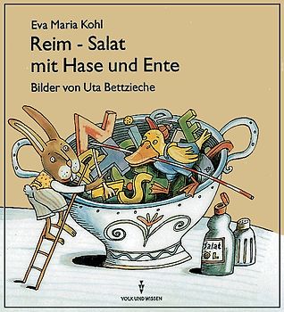 ABC-Kistchen. Kistchen 1 / 1. Schuljahr - Reim-Salat mit Hase und Ente