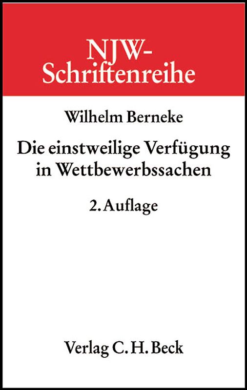 Die einstweilige Verfügung in Wettbewerbssachen