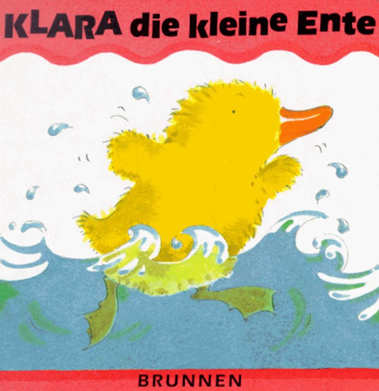 Tierkinder / Klara, die kleine Ente