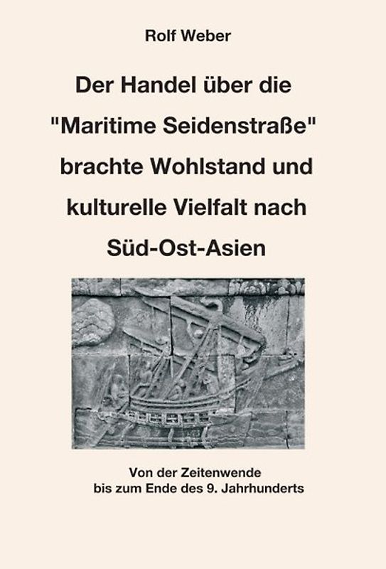 Der Handel über die "Maritime Seidenstraße" brachte Wohlstand und kulturelle Vielfalt nach Süd-Ost-Asien