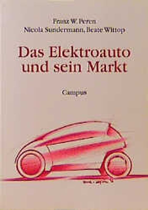 Das Elektroauto und sein Markt