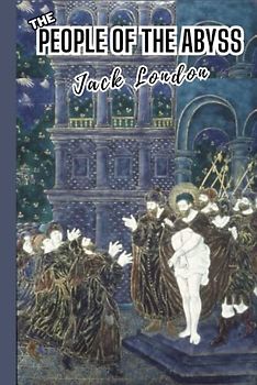 The People of the Abyss Annotated