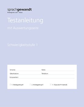 sprachgewandt Kindergarten und 1. Klasse / Testanleitung Schwierigkeitsstufe 1 à 10 Stück