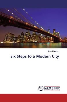 Six Steps to a Modern City