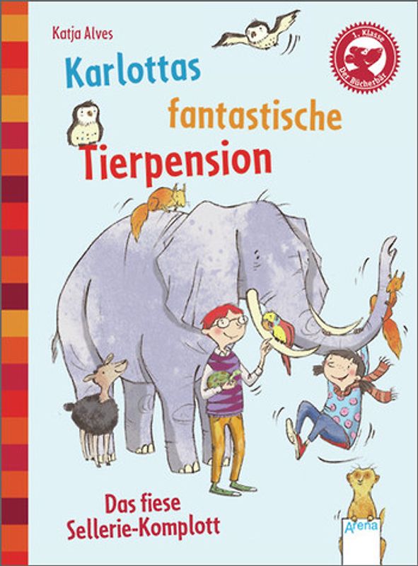 Karlottas fantastische Tierpension. Das fiese Sellerie-Komplott