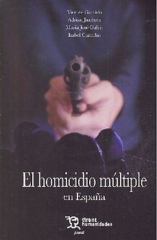 El homicidio múltiple en España