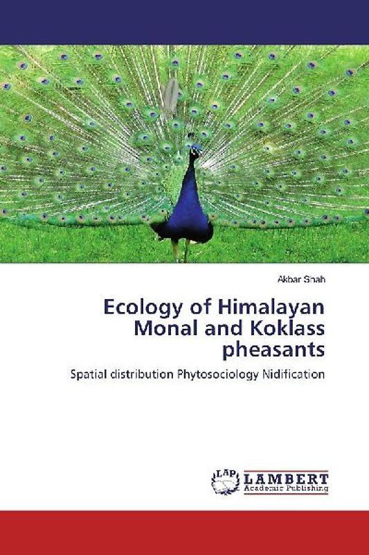 Ecology of Himalayan Monal and Koklass pheasants