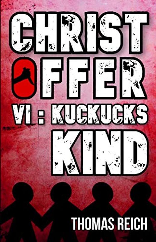 Christoffer VI: Kuckuckskind (Serienmörder Christoffer, Band 6)