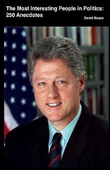 The Most Interesting People in Politics, Volume 2