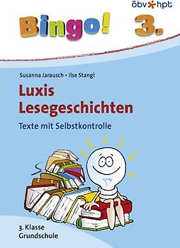 Bingo! Luxis Lesegeschichten 3. Klasse