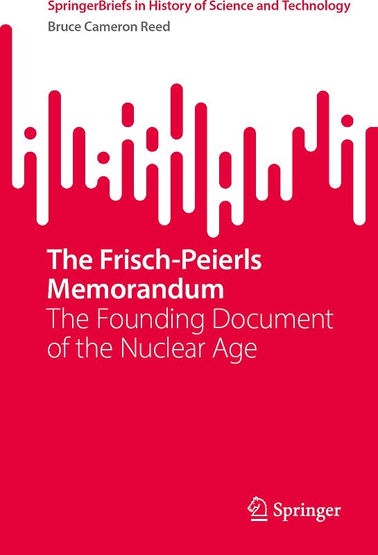 The Frisch-Peierls Memorandum