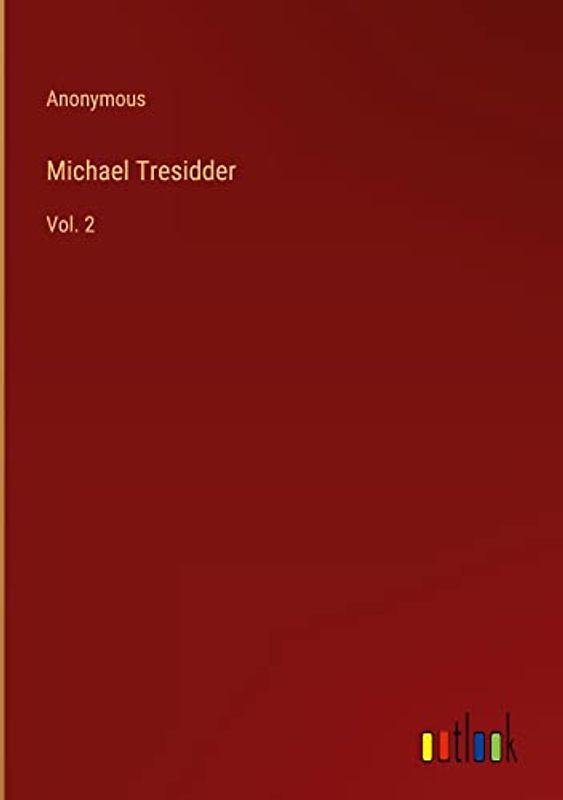 Michael Tresidder: Vol. 2