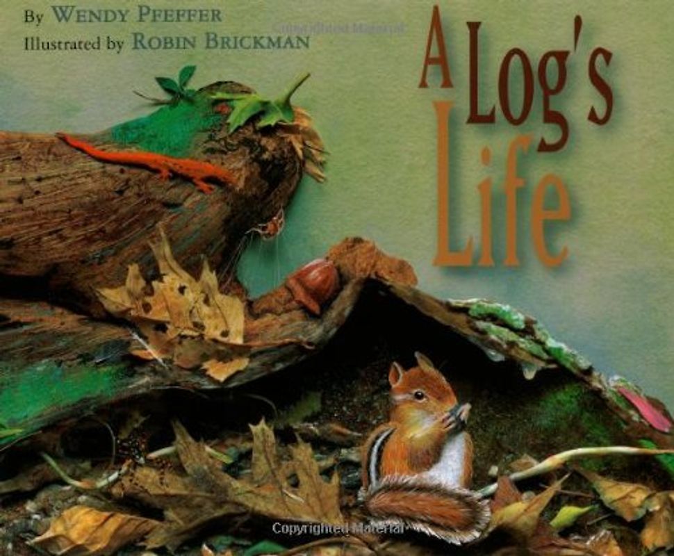 A Log's Life