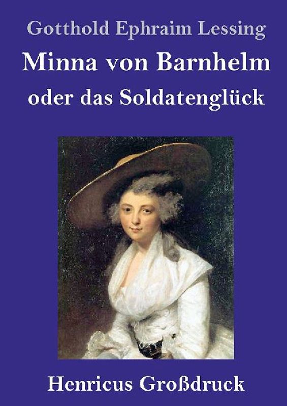 Minna von Barnhelm, oder das Soldatenglück (Großdruck)