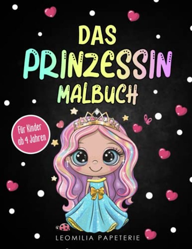 Das PRINZESSIN MALBUCH: Ausmalbuch für Kinder ab 4 Jahren: 100 schöne und wundervolle Prinzessinnen