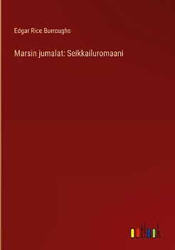 Marsin jumalat: Seikkailuromaani
