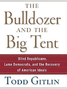 The Bulldozer and the Big Tent