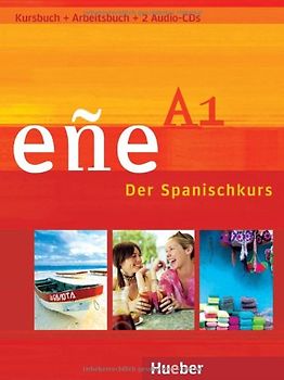 eñe A1. Der Spanischkurs / Kurs- und Arbeitsbuch mit 2 Audio-CDs