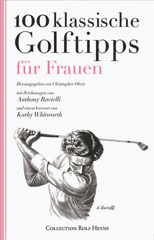 100 klassische Golftipps für Frauen