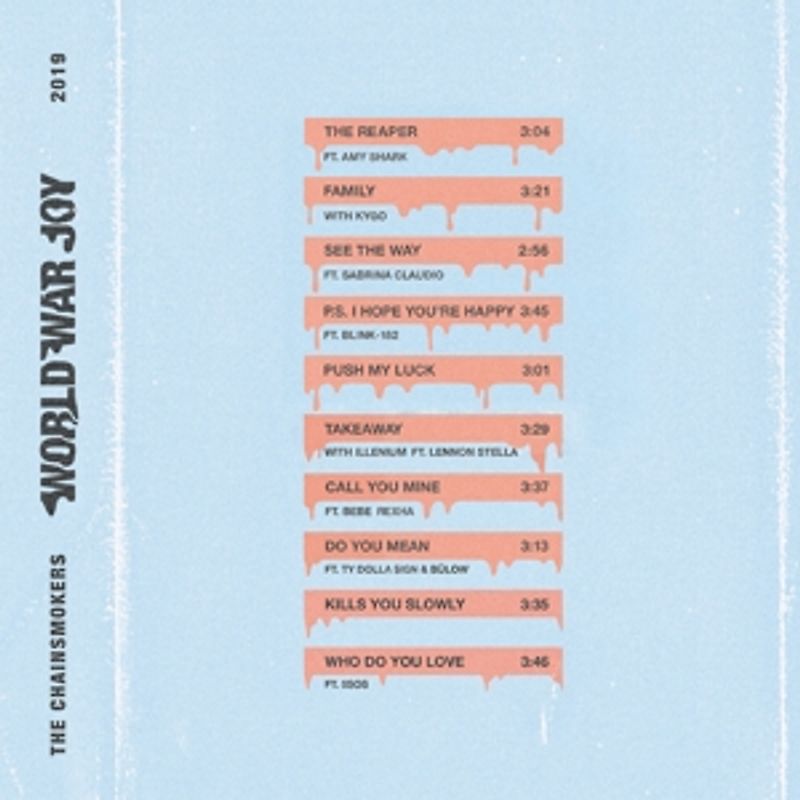 Chainsmokers,The - World War Joy
