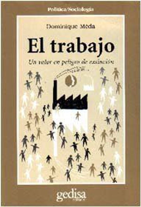 El trabajo : un valor en peligro de extinción