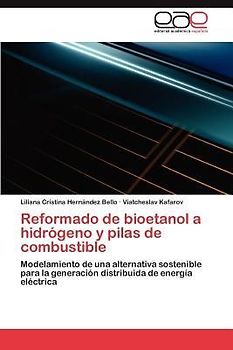 Reformado de bioetanol a hidrógeno y pilas de combustible