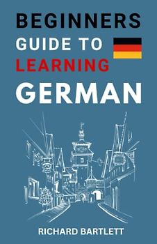 Beginners Guide To Learning German