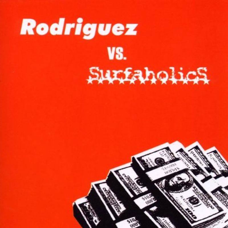 Rodriguez Vs.Surfaholics - Rodriguez Vs.Surfaholics