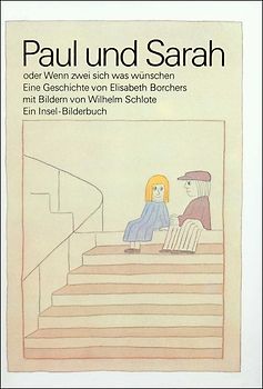Paul und Sarah oder Wenn zwei sich was wünschen