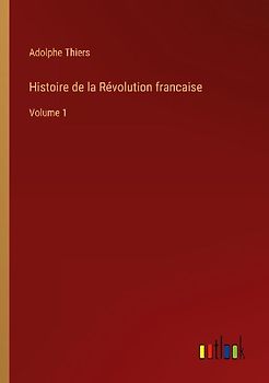 Histoire de la Révolution francaise